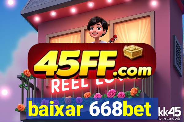 baixar 668bet